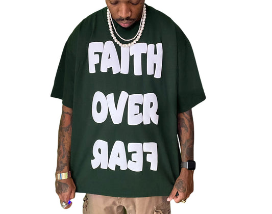 Faith Over Fear | Tshirt